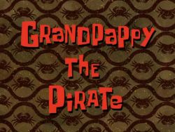 Grandpappy the Pirate