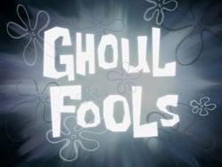 Ghoul Fools