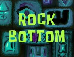 Rock Bottom