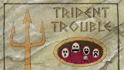 Trident Trouble