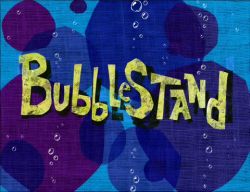 Bubblestand