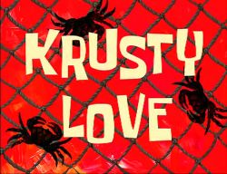 Krusty Love