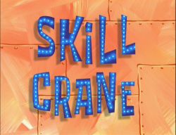 Skill Crane