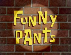 Funny Pants