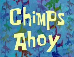 Chimps Ahoy