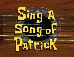 Sing a Song of Patrick