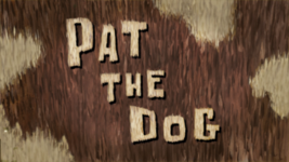 Pat The Dog Title Card.png