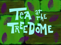 Tea_at_the_Treedome_title_card (1).png