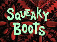 Titlecard_Squeaky_Boots.jpg