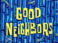 Good_Neighbors_title_card.png