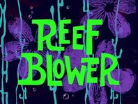 Reef_Blower_title_card.jpg