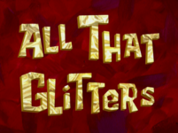 All_That_Glitters_title_card.png