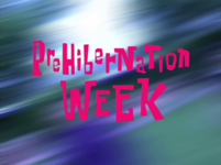 Prehibernation_Week_title_card.png