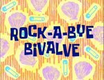 spongebob - Rock-A-Bye Bivalve