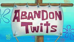Abandon Twits